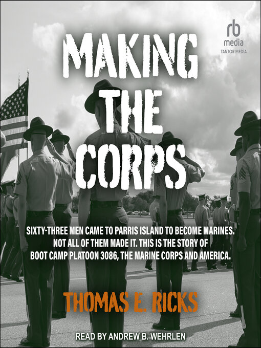 Title details for Making the Corps by Thomas E. Ricks - Wait list